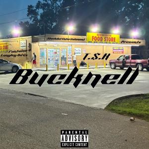 Teamstackz Keezy的專輯Bucknell (Explicit)