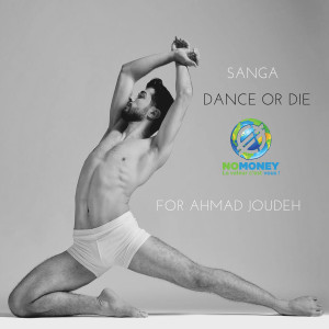 Dance or Die dari Sanga