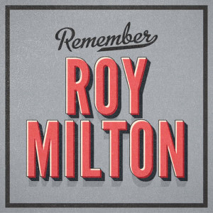 Album Remember oleh Roy Milton