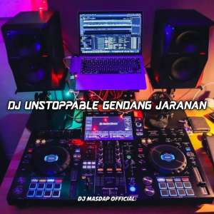 Listen to DJ UNSTOPPABLE - INS song with lyrics from DJ MASDAP