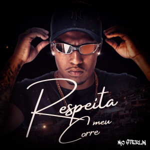 Album Respeita Meu Corre (Explicit) from 