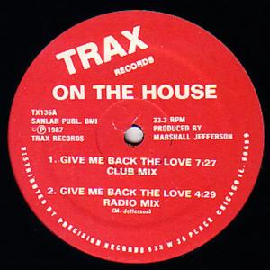 收聽On the House的Give Me Back the Love(Club Mix)歌詞歌曲