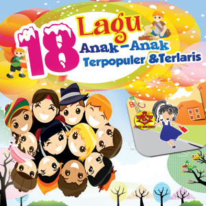 18 Lagu Anak Anak Terpopuler & Terlaris dari Various