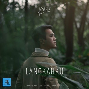 Listen to Langkahku song with lyrics from Rafiz