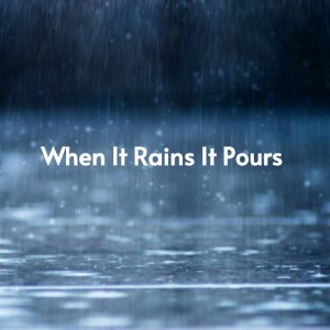 收听COMBS LUKE的When It Rains It Pours歌词歌曲