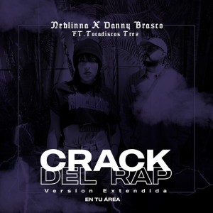 อัลบัม Crack Del Rap (Versión Extendida) [Explicit] ศิลปิน Danny Brasco