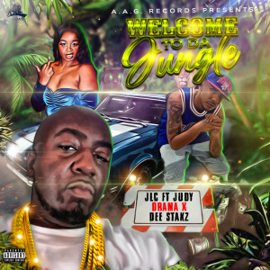 Listen to Welcome to da Jungle (Explicit) song with lyrics from JLC