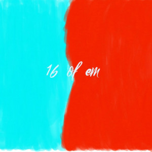 Album 16 (of 'em) (Explicit) from Divine Wrath