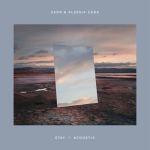 ดาวน์โหลดและฟังเพลง Stay (Acoustic) พร้อมเนื้อเพลงจาก Zedd