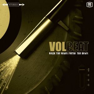 Rock The Rebel / Metal The Devil (Explicit) dari Volbeat