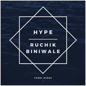 Listen to Hype song with lyrics from Ruchik Biniwale