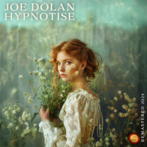 Album Hypnotise (Remastered 2024) from Joe Dolan