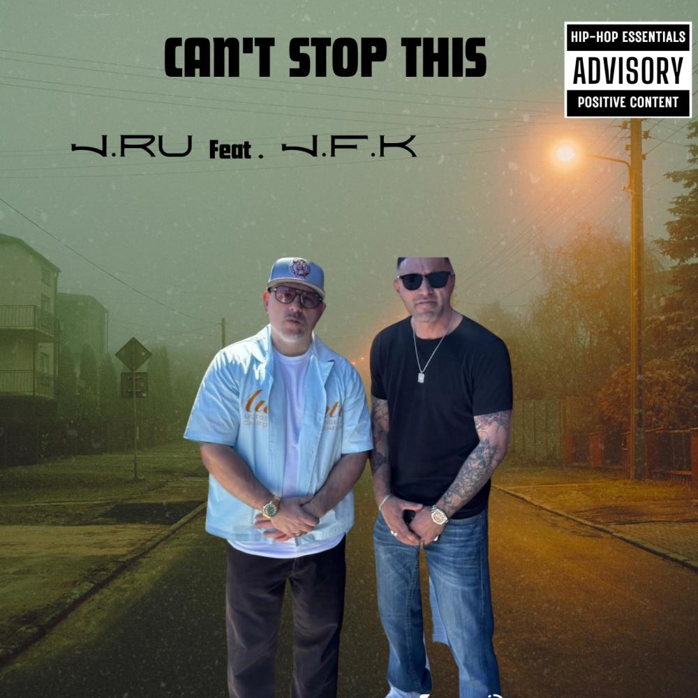 Can't stop this (feat. JFK) (Explicit)