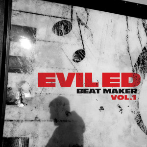 Album Beat Maker, Vol. 1 (Instrumental) from Evil Ed