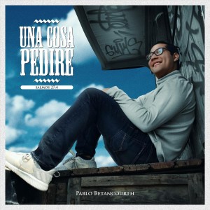 Listen to Una Cosa Pedire song with lyrics from Pablo Betancourth