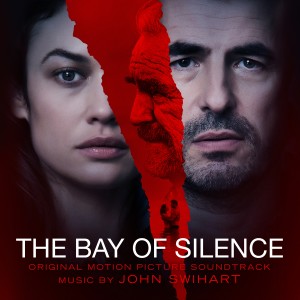 อัลบัม The Bay of Silence (Original Motion Picture Soundtrack) ศิลปิน John Swihart