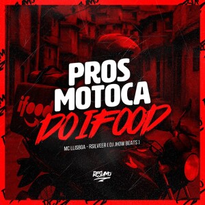 Pros Motoca Do Ifood dari Resumo Produtora