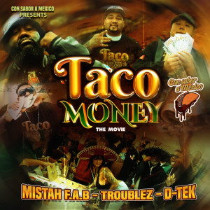 Album Taco Money from Mistah F.A.B.