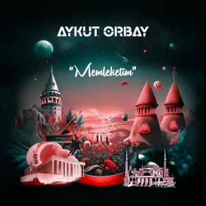 อัลบัม Memleketim (Extended Version) [Explicit] ศิลปิน Aykut Orbay