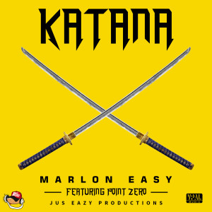 收聽Marlon Easy的Katana歌詞歌曲