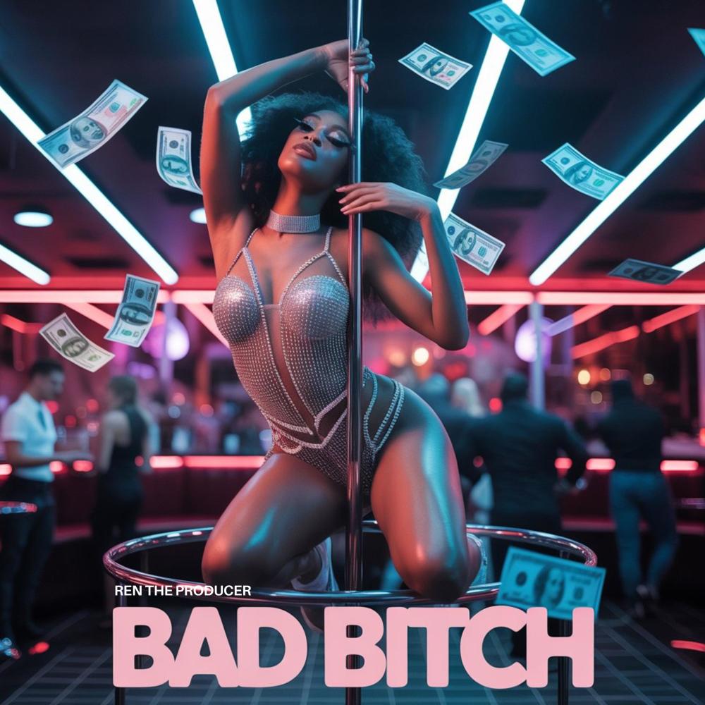 Bad Bitch (Explicit)