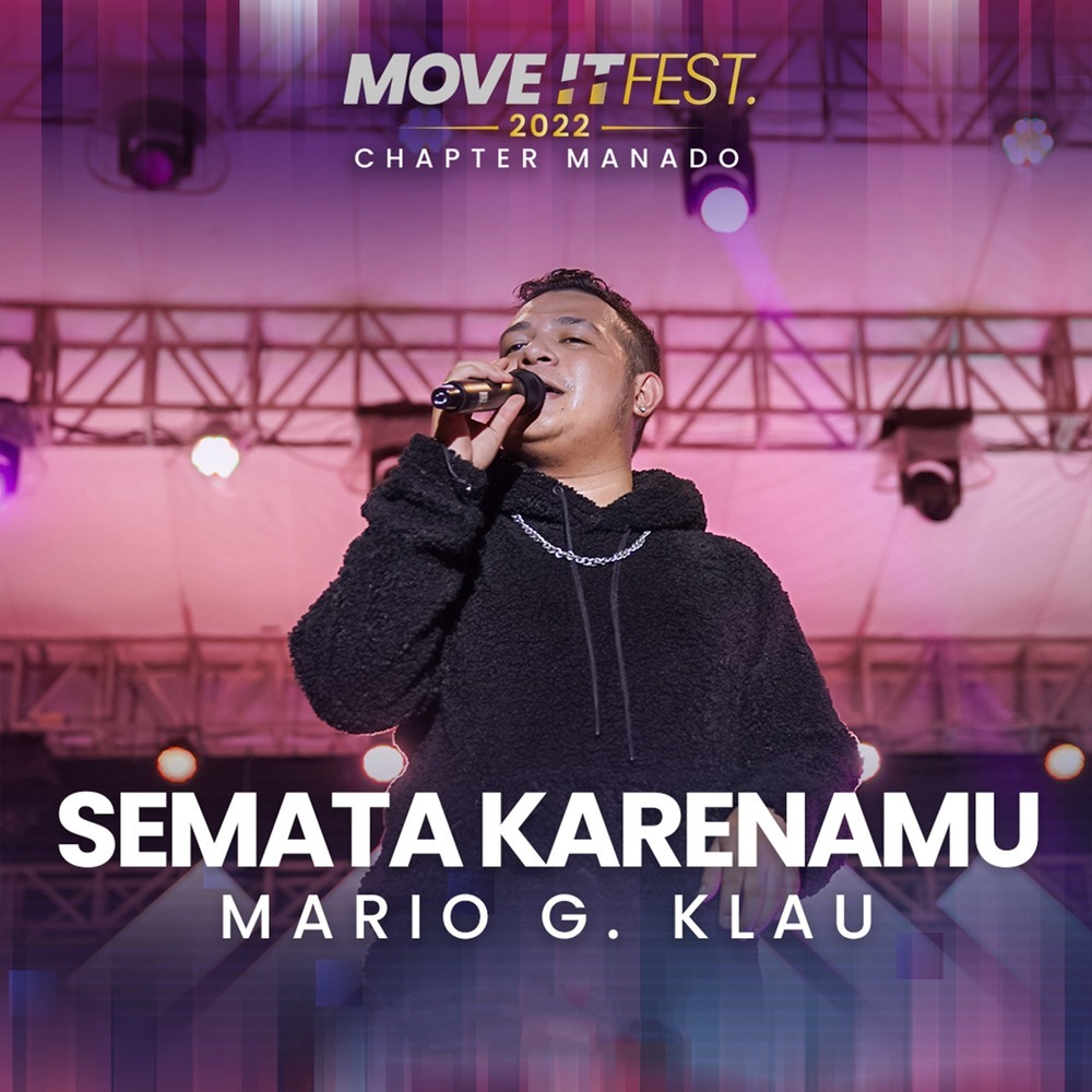 Semata Karenamu (Move It Fest 2022 Chapter Manado)