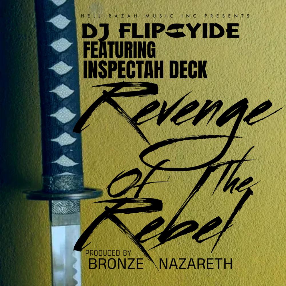 Revenge of The Rebel (feat. Inspectah Deck)