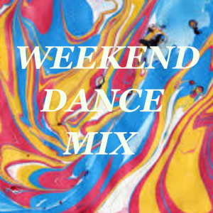 Various Artists的專輯Weekend Dance Mix