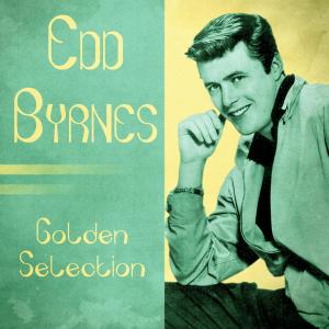 Edd Byrnes的專輯Golden Selection (Remastered)