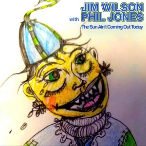 Jim Wilson的專輯The Sun Ain't Coming out Today (Single)