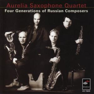 Aurelia Saxophone Quartet的專輯Four Generations of Russian Composers