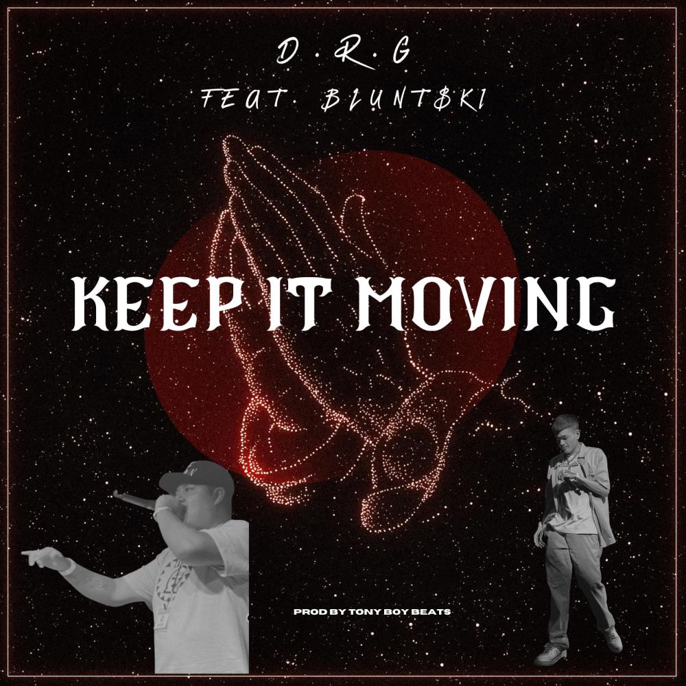 Keep It Moving (feat. Blunt$ki) (Explicit)