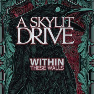 收聽A Skylit Drive的Within These Walls歌詞歌曲