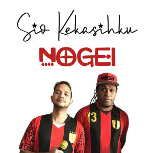 Listen to Sio Kekasihku song with lyrics from Nogei