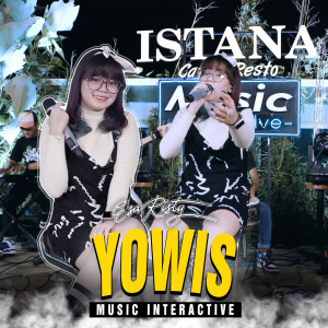 Dengarkan Yowis lagu dari Esa Risty dengan lirik