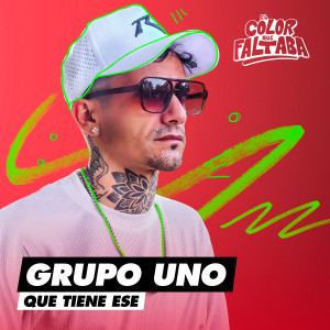 Grupo uno的專輯Que Tiene Ese