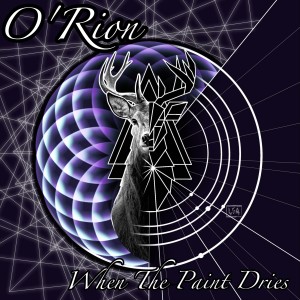 收聽O'rion的When the Paint Dries (Radio Edit)歌詞歌曲