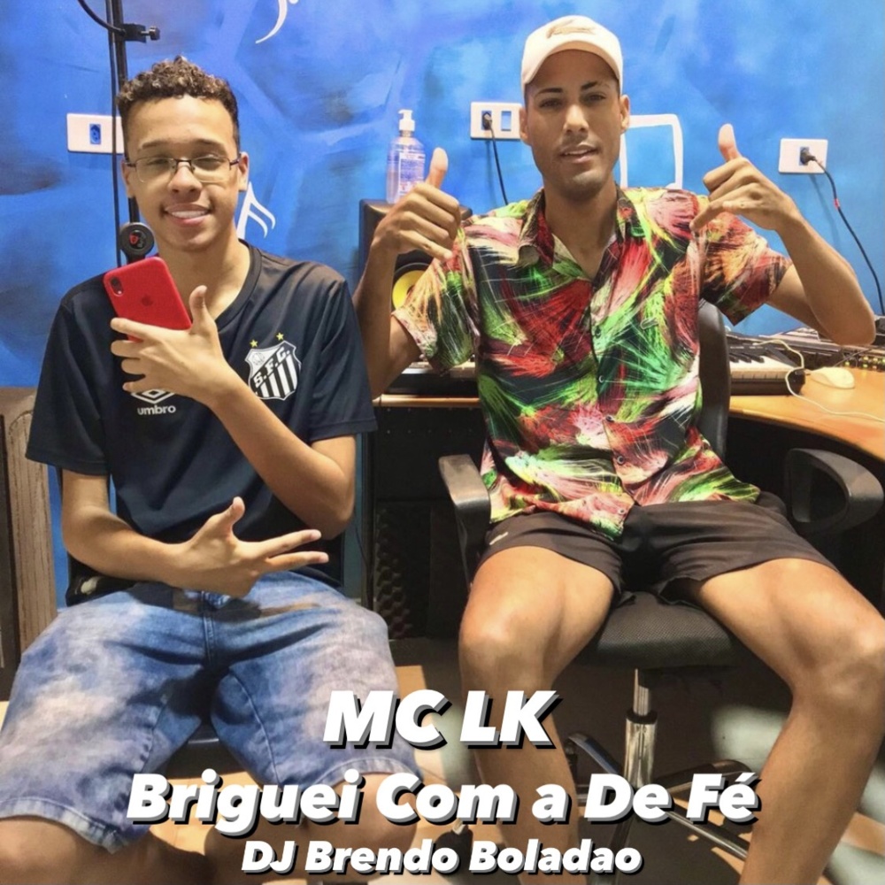 Briguei Com a de Fé (Explicit)
