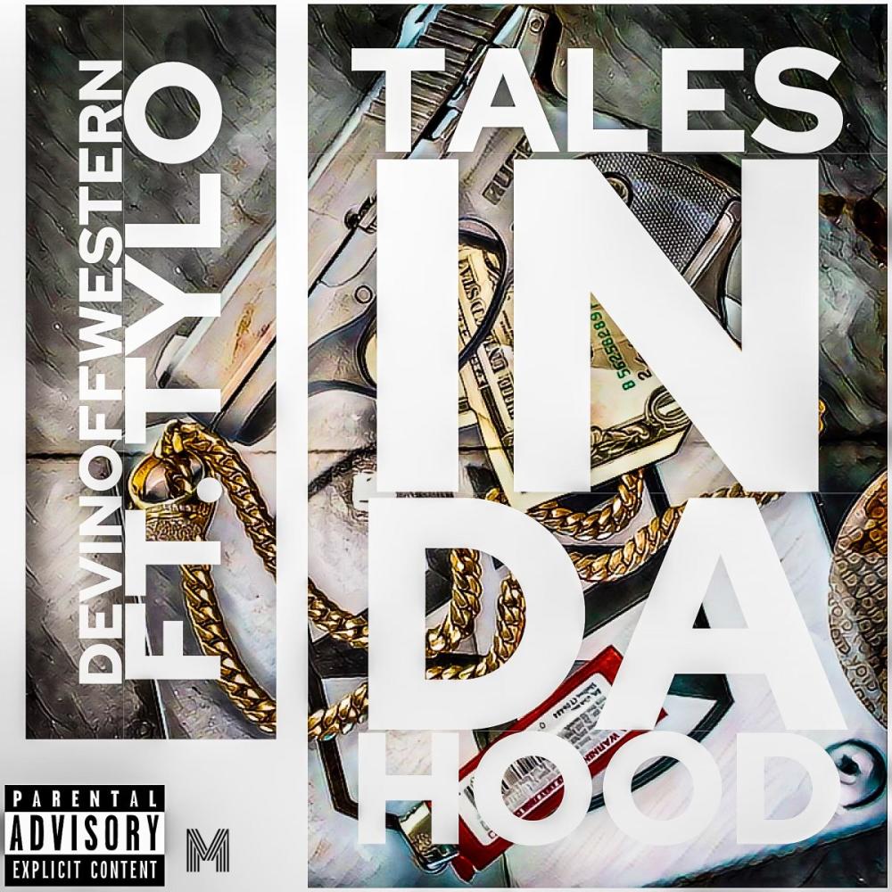 Tales In Da Hood (feat. Tylo) (Explicit)