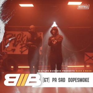 Dengarkan lagu Back2Back (Explicit) nyanyian PR SAD dengan lirik