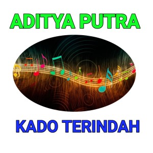 Album Kado terindah from Aditya Putra