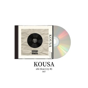 Listen to KOUSA (feat. Cry-B) (Explicit) song with lyrics from XLII