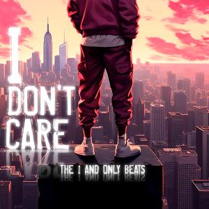 Listen to I DON'T CARE song with lyrics from The 1