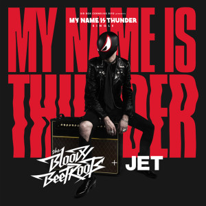 The Bloody Beetroots的專輯My Name Is Thunder