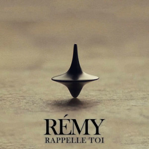 ดาวน์โหลดและฟังเพลง Rappelle-toi (Explicit) พร้อมเนื้อเพลงจาก Remy