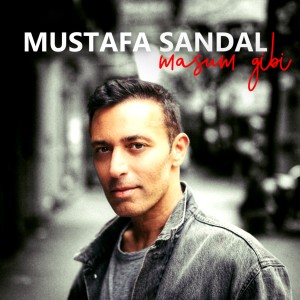Listen to Masum Gibi song with lyrics from Mustafa Sandal