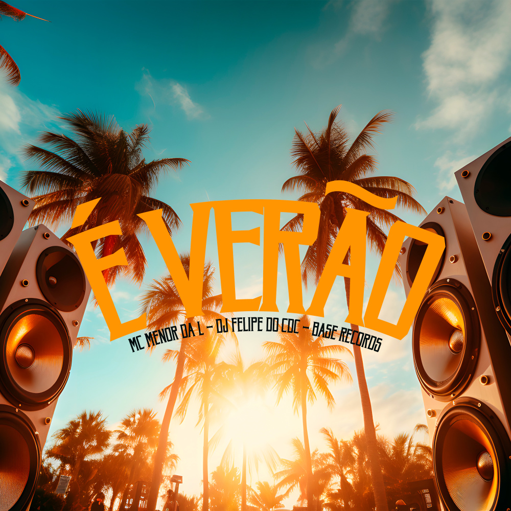 É Verão (Explicit)