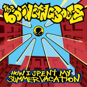 Album How I Spent My Summer Vacation from The Bouncing Souls