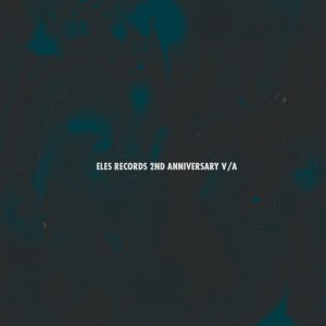 Various Artists的專輯Eles Records 2Nd Anniversary