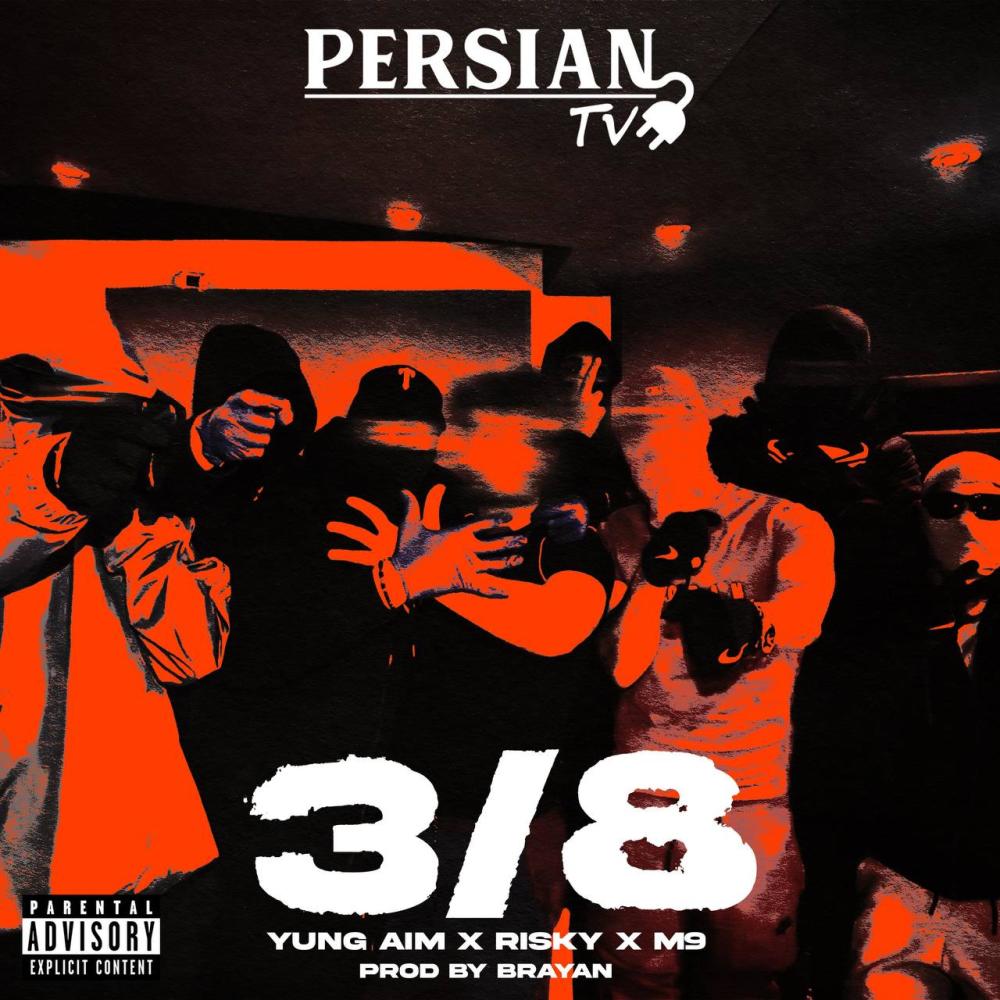 3/8 (feat. M9, Risky & Aim) (Explicit)